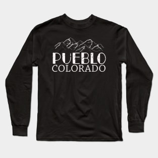 Pueblo Colorado Pueblo Co Colorado Long Sleeve T-Shirt